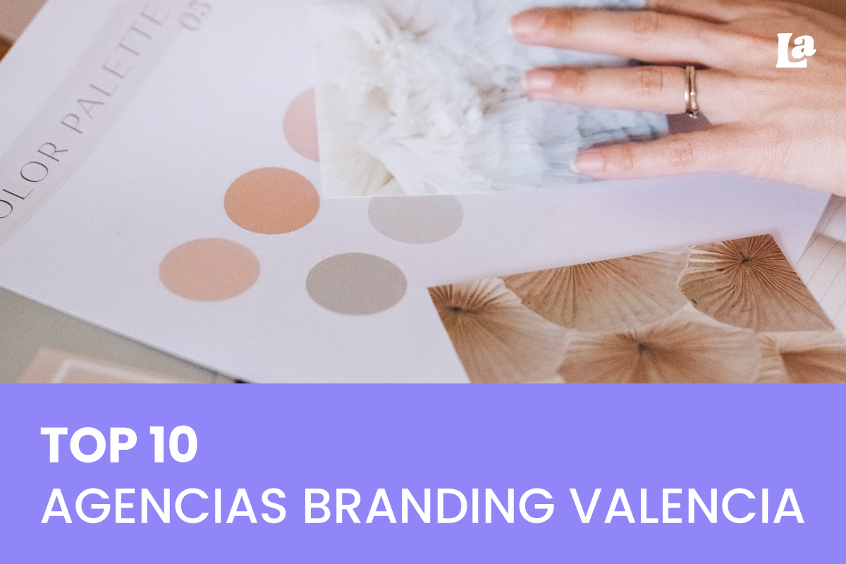 10 mejores agencias branding valencia